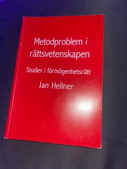 Metodproblem i rättsvetenskapen - studier i förmögenhetsrätt; Jan Hellner; 2001