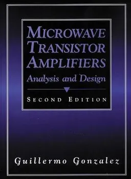 Microwave Transistor Amplifiers; Guillermo Gonzalez; 1996