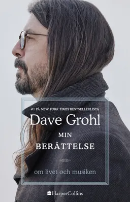 Min berättelse : om livet och musiken; Dave Grohl; 2022