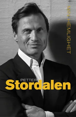 Min hemlighet; Petter A. Stordalen, Jonas Forsang; 2015