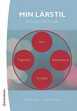 Min lärstil - Frågeformulär; Peter Honey, Alan Mumford; 2006