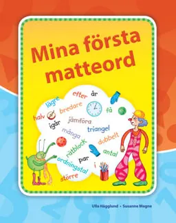 Mina första matteord; Ulla Hägglund, Susanne Magne; 2009