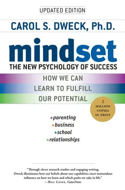 Mindset; Carol S. Dweck; 2007