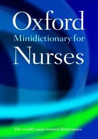 Minidictionary for Nurses; Elizabeth A Martin; 2017