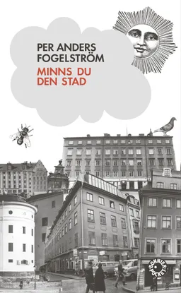 Minns du den stad; Per Anders Fogelström; 2009