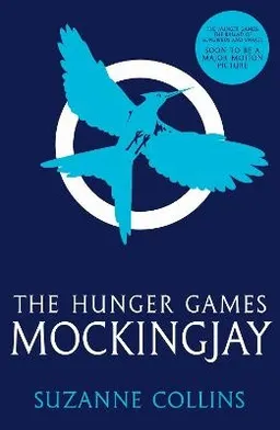 Mockingjay; Suzanne Collins; 2011