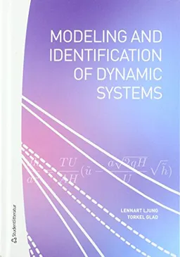 Modeling and identification of dynamic systems; Lennart Ljung, Torkel Glad; 2016