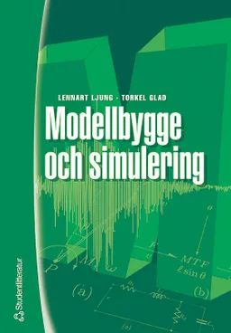 Modellbygge och simulering; Lennart Ljung, Torkel Glad; 2003