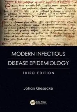 Modern infectious disease epidemiology; Johan Giesecke; 2017