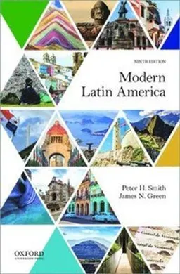 Modern Latin America; Peter H. Smith; 2019