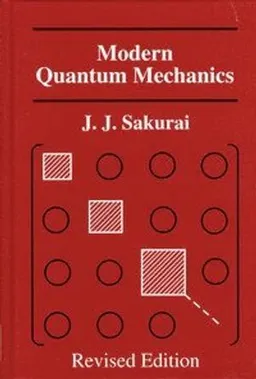 Modern quantum mechanics; Sakurai; 1994