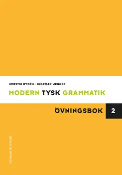 Modern tysk grammatik Övningsbok 2 med Facit; Kerstin Rydén, Ingemar Wengse; 2001