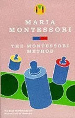 Montessori Method; Maria Montessori; 1988