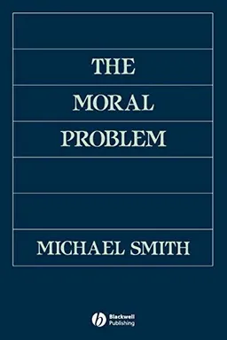 Moral problem; Michael Smith; 1994