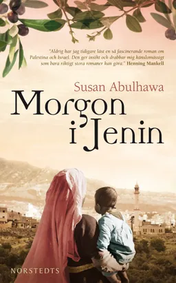 Morgon i Jenin; Susan Abulhawa; 2011