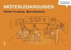 Mötesledarguiden; Krister Forsberg, Björn Karlsson; 2014