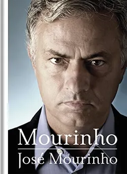 Mourinho on Football; José Mourinho; 2013