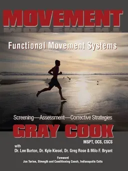 Movement Functional Movement Systems; Gray Cook; 2018