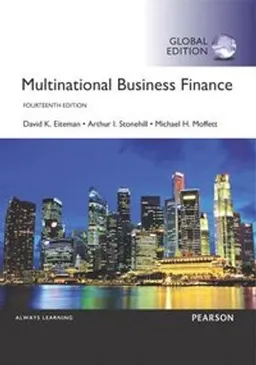 Multinational business finance; David K. Eiteman; 2016