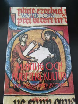 Muntlig och skriftlig kultur; Walter Ong; 1991