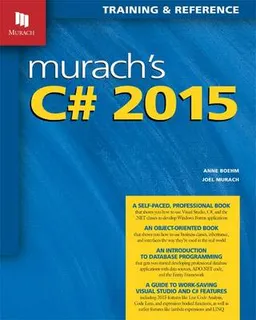 Murach's C# 2015; Anne & Murach Boehm Joel; 2016