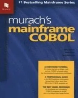 Murach's Mainframe COBOL; Mike Murach, Anne Price, Raul Menendez; 2004