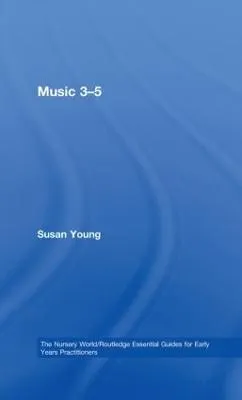 Music 3-5; Susan Young; 2008