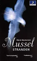 Musselstranden; Marie Hermanson; 1999