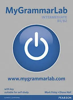 MyGrammarLab : intermediate B1/B2 :  [book + online + mobile]; Mark Foley; 2012