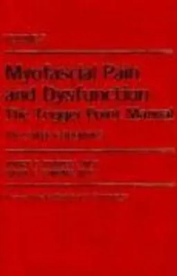 Myofascial pain and dysfunction : the trigger point manual; Janet G. Travell; 1992