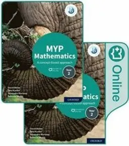 MYP Mathematics 2: Print and Enhanced Online Course Book Pack; David Weber; 2018