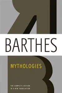 Mythologies; Roland Barthes; 2012