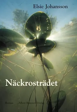 Näckrosträdet; Elsie Johansson; 2004