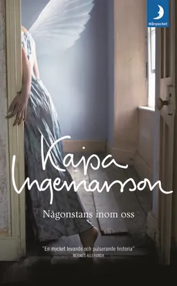 Någonstans inom oss; Kajsa Ingemarsson; 2012