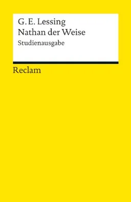 Nathan der Weise; Gotthold Ephraim Lessing; 2013