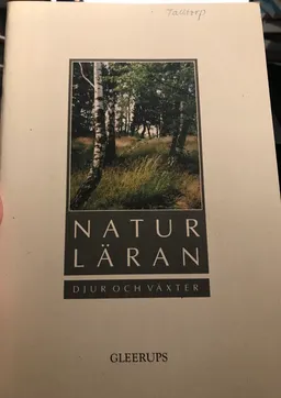 Naturläran : djur och växter; Anders Jacobsson; 1994