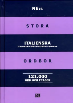 NE:s stora italienska ordbok : italiensk-svensk/svensk-italiensk; Riccardo Guglielmi, Verner Egerland; 2017