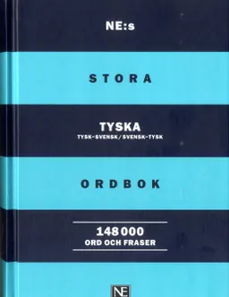 NE:s stora tyska ordbok 148.000 ord och fraser; Britt-Marie Berglund, Irmgard Lindestam; 2020