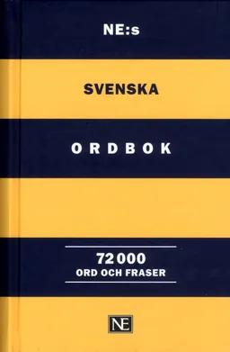 NE:s svenska ordbok 72 000 ord och fraser; Göteborgs universitet. Språkdata, Göteborgs universitet. Institutionen för språkvetenskaplig databehandling
(tidigare namn), Göteborgs universitet. Institutionen för språkvetenskaplig databehandling, Nationalencyklopedin; 2017