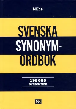 NE:s svenska synonymordbok : 196 000 synonymer; Hanna Gerhardsen; 2018