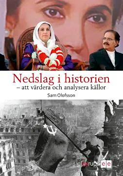 Nedslag i historien; Sam Olofsson; 2010