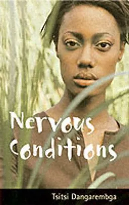 Nervous Conditions; Tsitsi Dangaremba; 2004