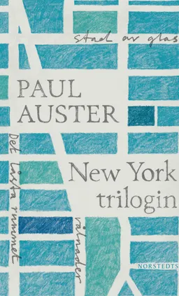 New York-trilogin; Paul Auster; 2011