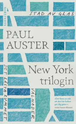 New York-trilogin; Paul Auster; 2017