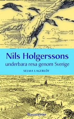 Nils Holgerssons underbara resa; Selma Lagerlöf; 2003