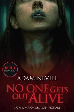 No one gets out alive; Adam Nevill; 2021