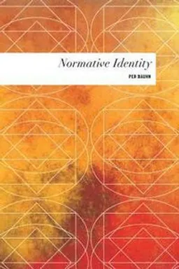 Normative identity; Per Bauhn; 2017