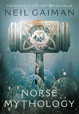 Norse Mythology; Neil Gaiman; 2018