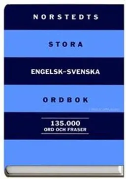 Norstedts stora engelsk-svenska ordbok : Norstedts comprehensive English-Swedish dictionary; Vincent Petti; 2000