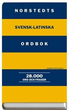 Norstedts svensk-latinska ordbok - 28.000 ord och fraser; Ebbe Vilborg; 2009